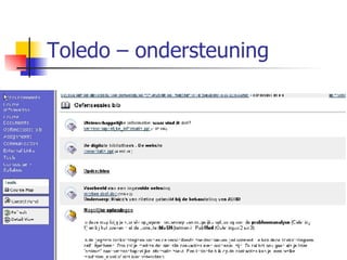 Toledo – ondersteuning 