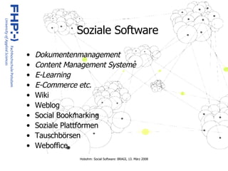 Soziale Software Dokumentenmanagement Content Management Systeme E-Learning E-Commerce etc. Wiki Weblog Social Bookmarking Soziale Plattformen Tauschbörsen Weboffice. 
