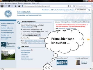 Prima, hier kann
ich suchen ...




      Universität zu Köln
            Dr. Peter Kostädt
 