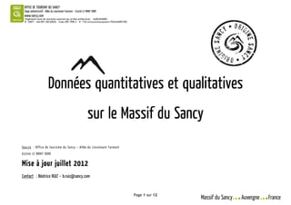 Organisme local de tourisme autorisé par arrêté préfectoral - AU063030001
N° SIRET : 444 897 300 00026 – Code APE 7990 Z – N° TVA Intracommunautaire FR42444897300




                                                                                           Page 1 sur 12
 