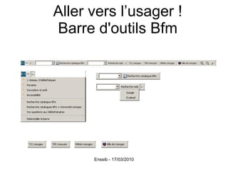 Aller vers l’usager ! Barre d'outils Bfm 