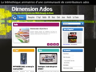 La bibliothèque animatrice d’une communauté de contributeurs ados
 