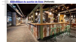 Bibliothèque du quartier de Goes (Hollande)
 