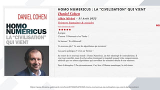 https://www.librairie-gallimard.com/livre/9782226476395-homo-numericus-la-civilisation-qui-vient-daniel-cohen/
 