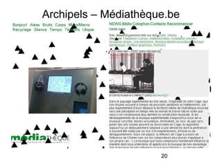 20
Archipels – Médiathèque.be
 