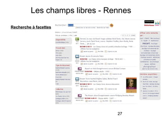 27
Les champs libres - Rennes
Recherche à facettes
 