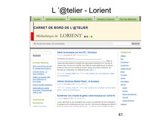 41
L ’@telier - Lorient
 