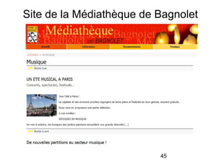 45
Site de la Médiathèque de Bagnolet
 