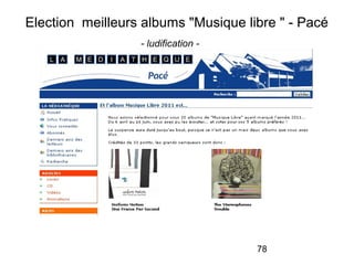 78
Election meilleurs albums "Musique libre " - Pacé
- ludification -
 