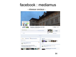 84
facebook : mediamus
- réseaux sociaux -
 