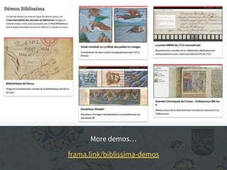 More demos…
frama.link/biblissima-demos
 