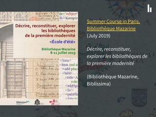 Biblissima: Connecting Manuscripts Collections Slide 25