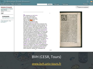 BVH (CESR, Tours)
www.bvh.univ-tours.fr
 