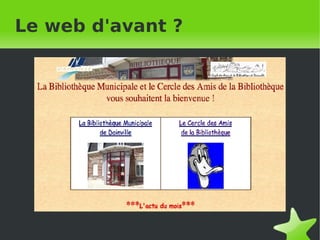 Le web d'avant ? 