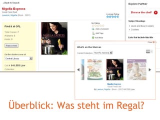 Überblick: Was steht im Regal? 