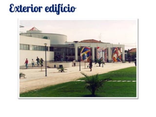 Exterior edifício
 