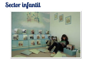 Sector infantil
 