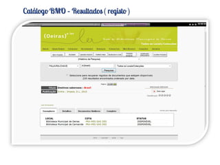 Catálogo BMO – Resultados ( registo )
 