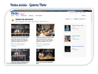 Redes sociais – Galeria Flickr
 