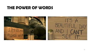 THE POWER OF WORDS
23
 