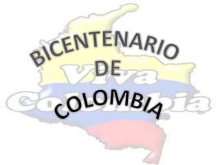 BICENTENARIO  DE  COLOMBIA 