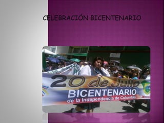 CELEBRACIÓN BICENTENARIO
 