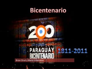 Bicentenario 1811-2011 Brian Orué y María Villanueva 