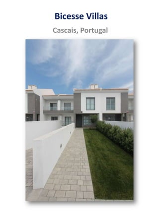 Bicesse Villas
Cascais, Portugal
 
