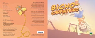 Autora

Cláudia Cotes

Sobre a Fundação Educar DPaschoal
Criada em 1989 para a promoção da educação
cidadã como estratégia de transformação social,

Colaboração

Clayton Silva

desenvolveu inicialmente a “Academia Educar”, que
promove a formação de núcleos de lideranças
juvenis em escolas públicas, criando oportunidades
para que o jovem descubra seu potencial, tornando-

Coordenação editorial

Sílnia N. Martins Prado

se capaz de transformar sua realidade, a de sua
escola e da comunidade.
Em 1999, criou o “Prêmio Trote da Cidadania”, que

Revisão de texto

estimula o empreendedorismo universitário como

Katia Rossini

forma de propagar valores e práticas sustentáveis.

Projeto gráfico

troca de experiências cidadãs entre universitários.

Recentemente, desenvolveu o Fórum Empreender
com Valores, a fim de proporcionar um espaço de

Pandora Estúdio

Em 2000, iniciou o projeto "Leia Comigo!", que
produz e distribui gratuitamente livros infanto-

Ilustrações

Caio Yo / Pandora Estúdio

juvenis que incentivam o gosto pela leitura,
facilitam o aprendizado na escola e o pleno
desenvolvimento da criança e do jovem. São
histórias que contribuem para a construção de

Realização

Fundação Educar DPaschoal
www.educardpaschoal.org.br
F: (19) 3728-8129

cidadãos e uma visão mais humanista.
A DPaschoal acredita que incentivar a leitura e o
debate crítico é o melhor caminho em direção ao
verdadeiro desenvolvimento do país e da sociedade.

Esta obra foi impressa na Gráfica Editora Modelo
Ltda. em papel cartão (capa) e papel couche fosco
(miolo). Esta é a 1ª edição, 1ª reimpressão, datada
de 2010, com tiragem de 28.000 exemplares.
Agradecemos aos nossos parceiros a
colaboração na distribuição destes livros: Argius
Transportes Ltda., Braspress, Dalçóquio,
Hiperion Logística, Trans-Iguaçu Transportes,
Transportadora Capivari Ltda., TRN Pavan.

A tiragem e a prestação de contas referentes
a esta publicação foram conferidas pela Deloitte.

 