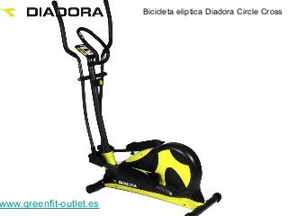 Bicicleta eliptica Diadora Circle Cross
www.greenfit-outlet.es
 