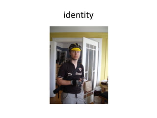 identity 