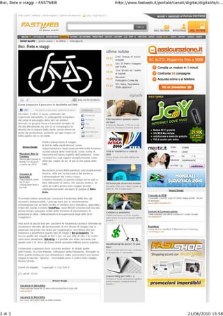 Bici, Rete e viaggi - FASTWEB   http://www.fastweb.it/portale/canali/digital/digitalife/c...




2 di 3                                                                  21/06/2010 15.58
 