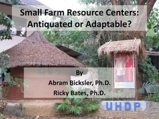 Small Farm Resource Centers:
Antiquated or Adaptable?

By
Abram Bicksler, Ph.D.
Ricky Bates, Ph.D.

 