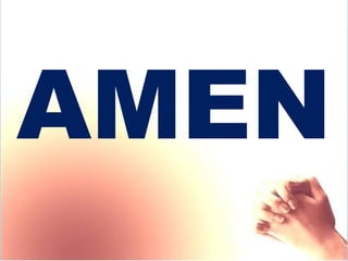 AMEN 
 
