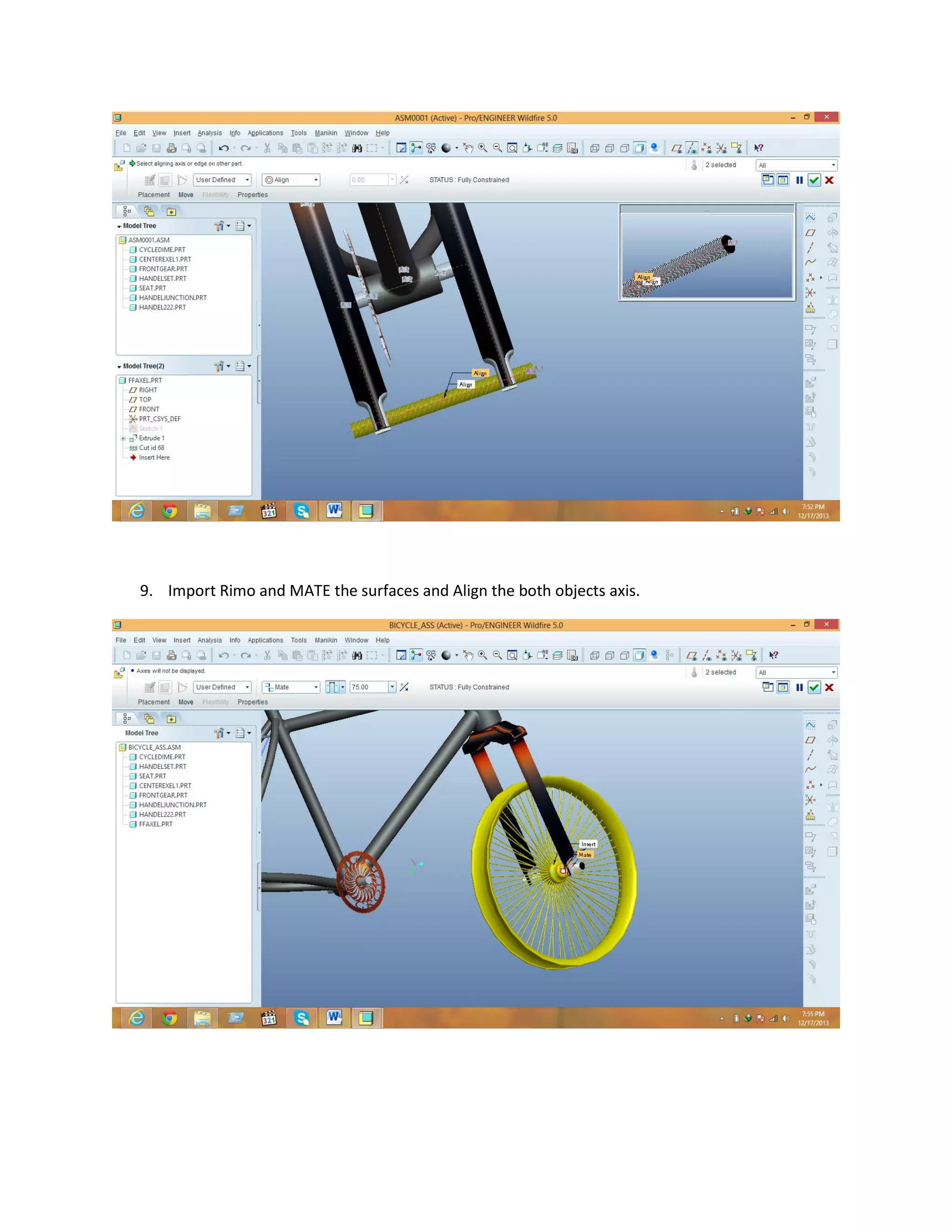 9. Import Rimo and MATE the surfaces and Align the both objects axis.
 