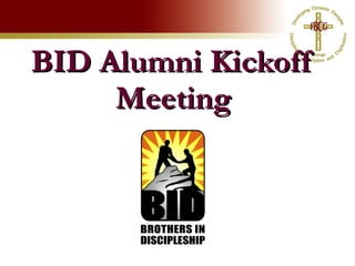 BID Alumni Kickoff Meeting 