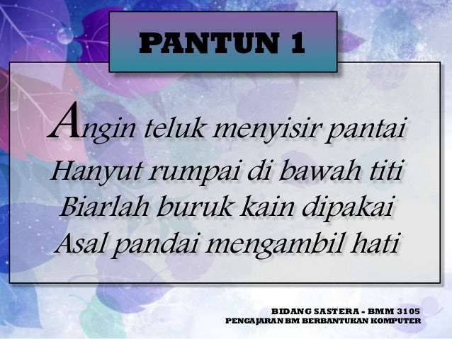 Pantun Agama Stpm Pantun Nasihat Bidang Sastera 32 Pantun Agama Stpm Pantun Nasihat Bidang Sastera 32