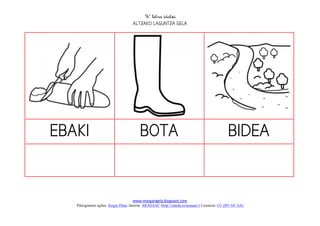 
                                     




                                                                                     


                                     www.margarigela.blogspot.com
   Piktogramen egilea: Sergio Palao Jatorria: ARASAAC (http://catedu.es/arasaac/) Lizentzia: CC (BY-NC-SA)
 