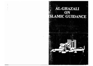 Bidayah al Hidayah (al Ghazali on Islamic Guidance)