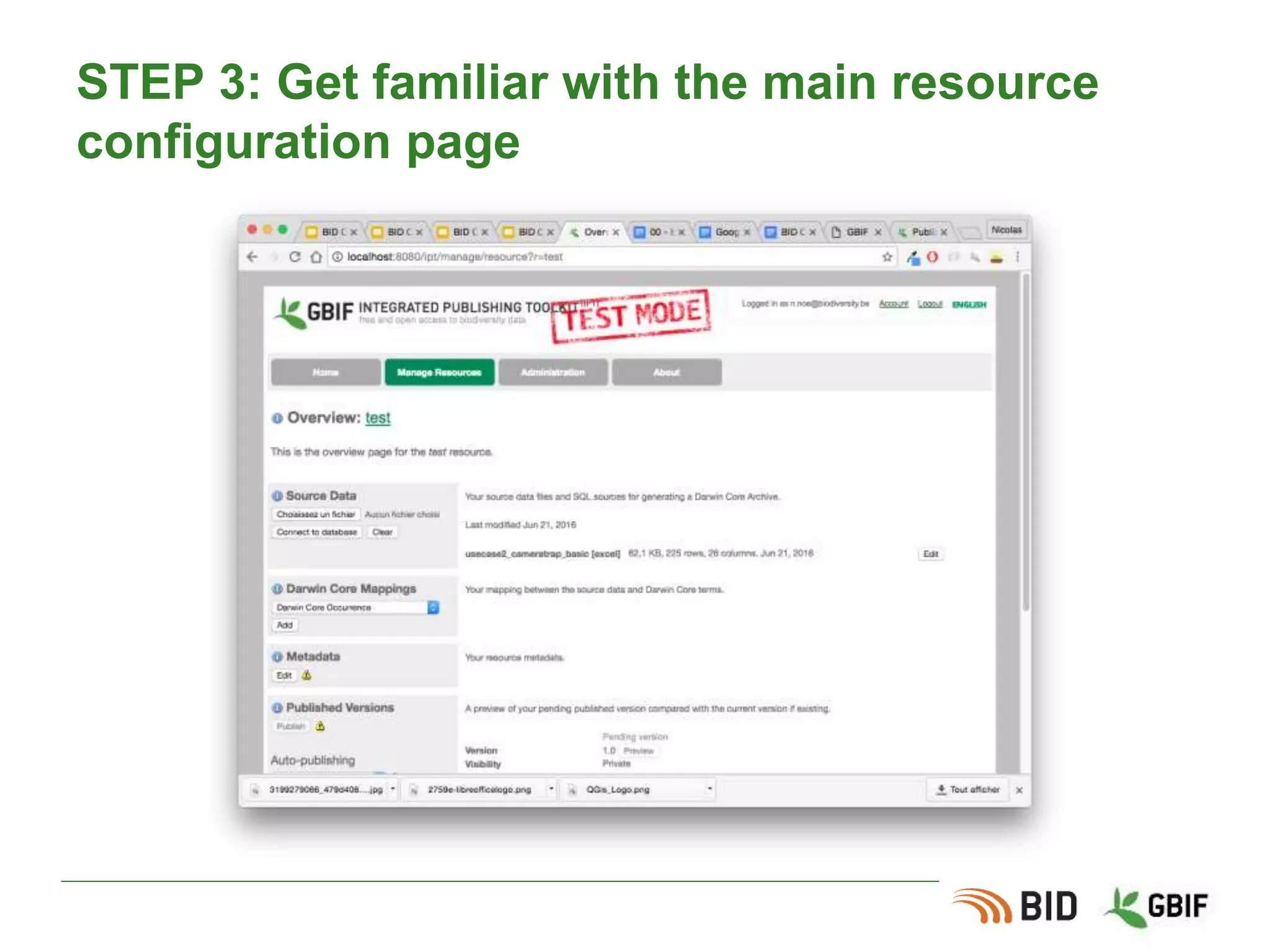 STEP 3: Get familiar with the main resource
configuration page
 