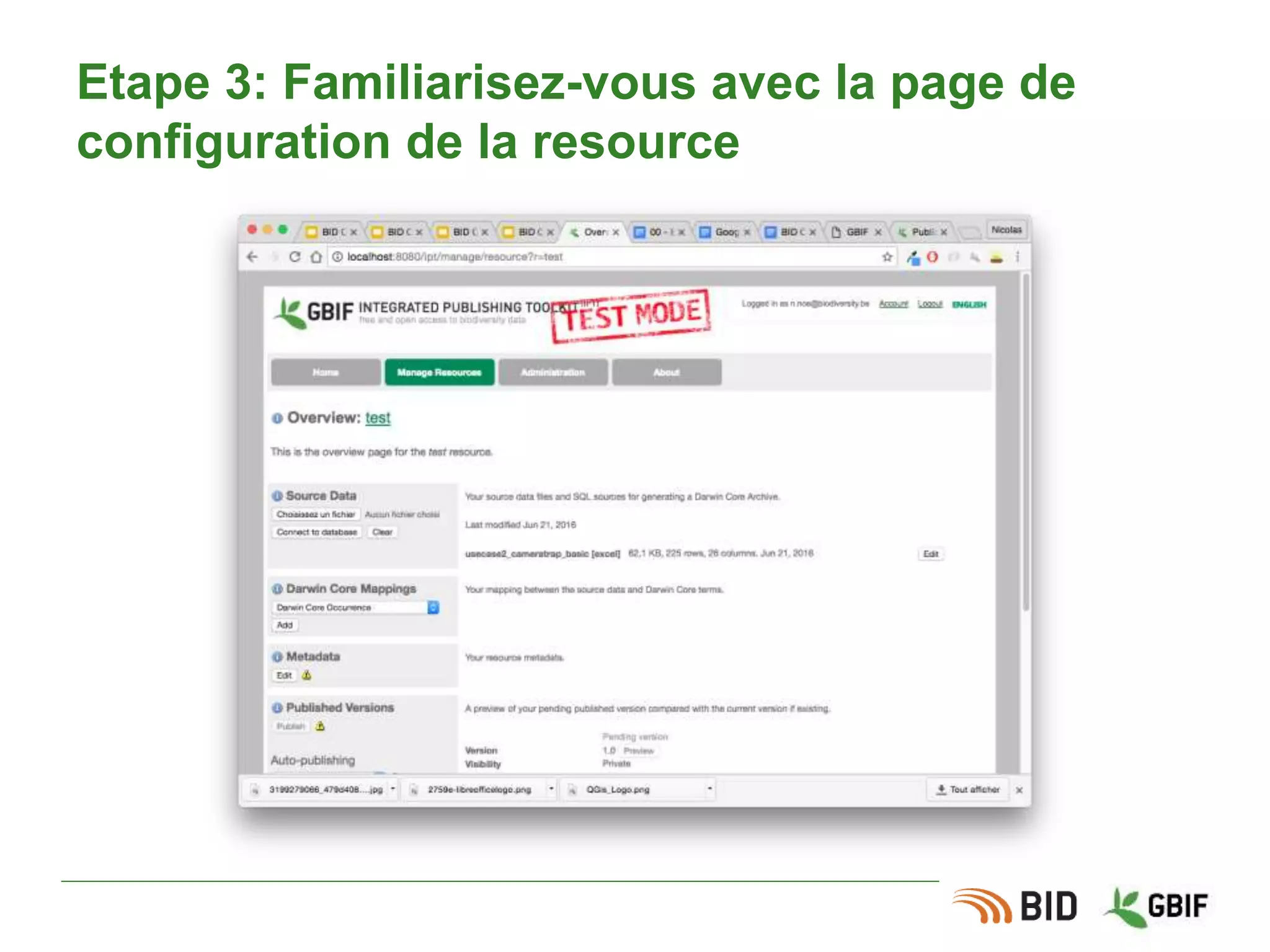 Etape 3: Familiarisez-vous avec la page de
configuration de la resource
 