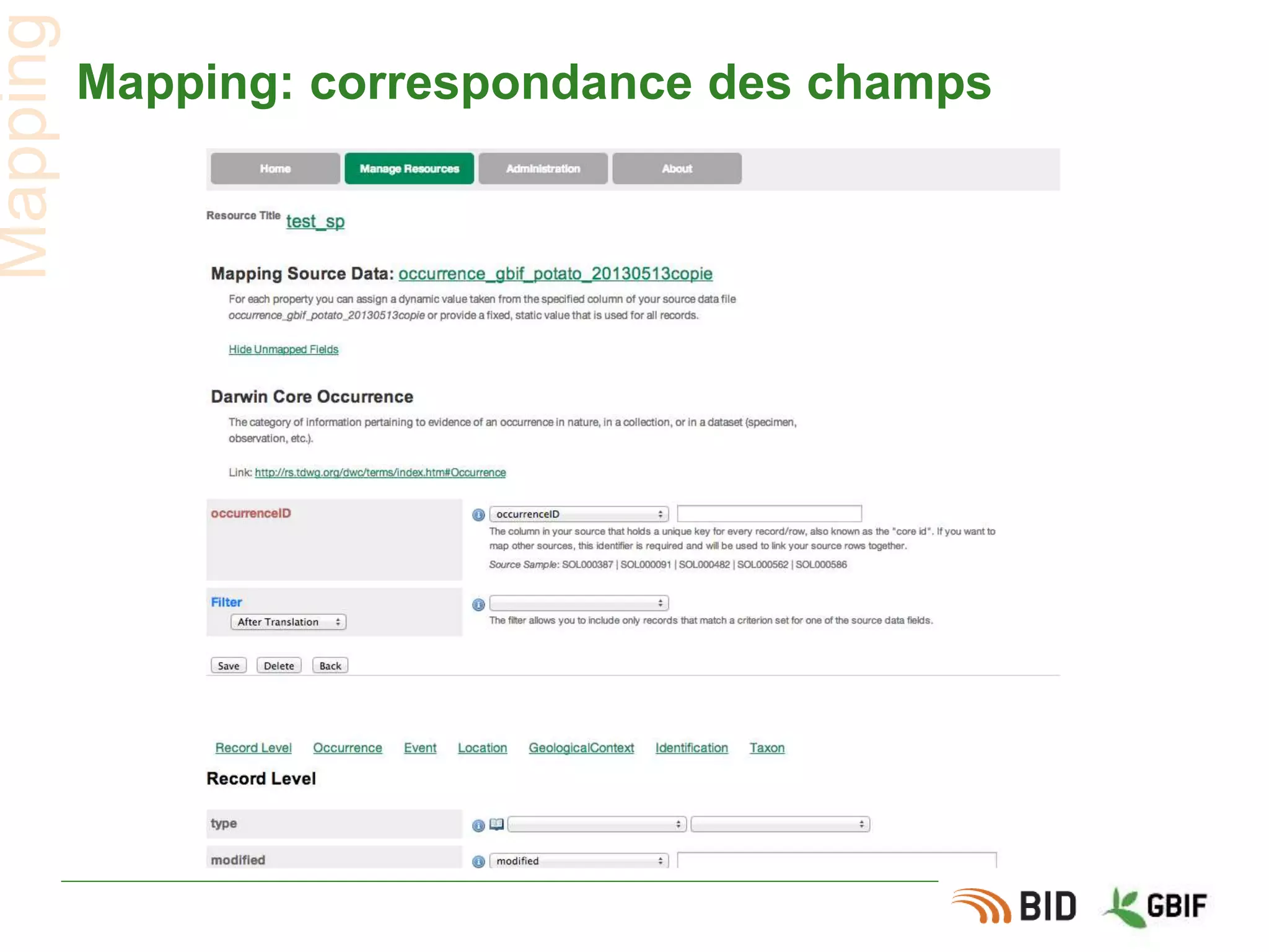 Mapping: correspondance des champs
Mapping
 
