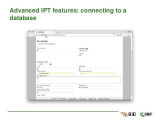 Advanced IPT features: connecting to a
database
 