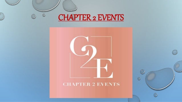 CHAPTER 2 EVENTS
 