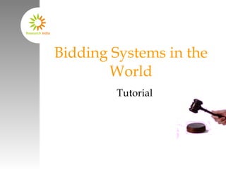 Bidding Systems in the World Tutorial April 2008 