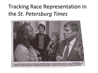 Tracking Race Representation in the  St. Petersburg Times 