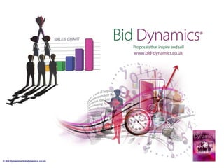 © Bid Dynamics bid-dynamics.co.uk
 