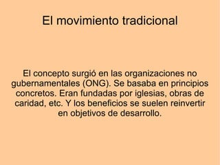 4. El movimiento tradicional 