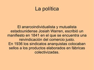 7 La política y el comercio justo. 