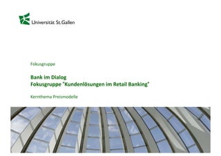 Bank im Dialog | Preismodelle im Banking